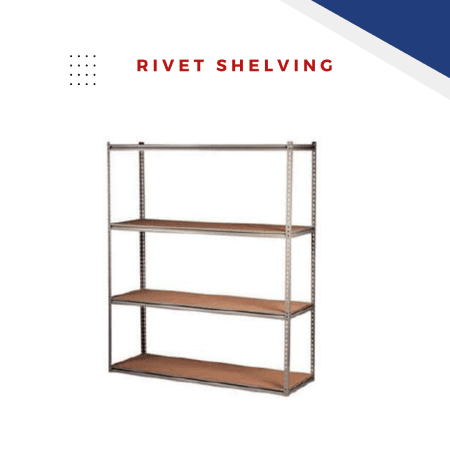 Rivet Shelving